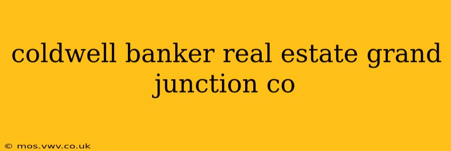 coldwell banker real estate grand junction co