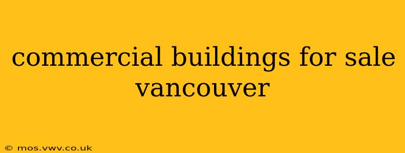 commercial buildings for sale vancouver