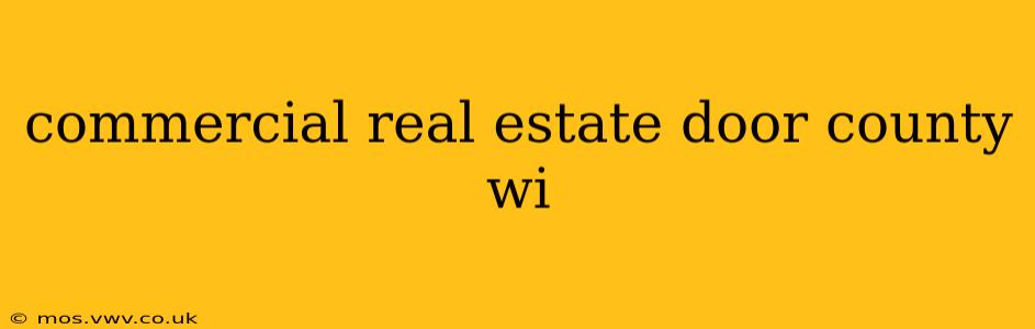 commercial real estate door county wi
