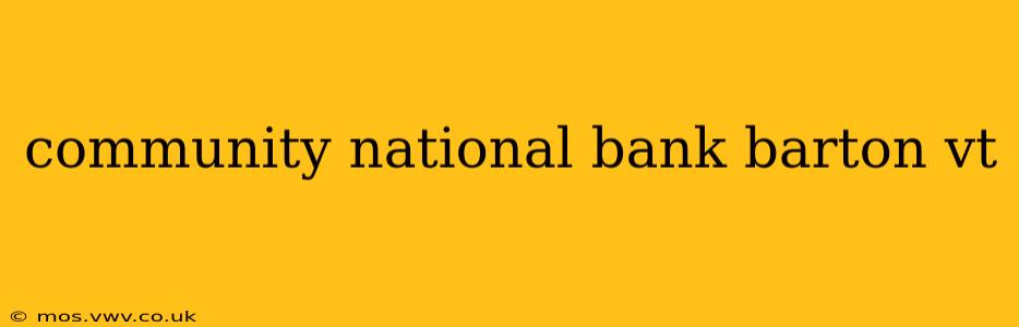 community national bank barton vt