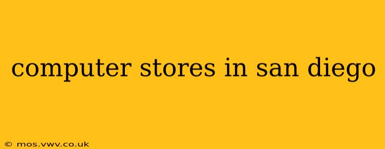 computer stores in san diego