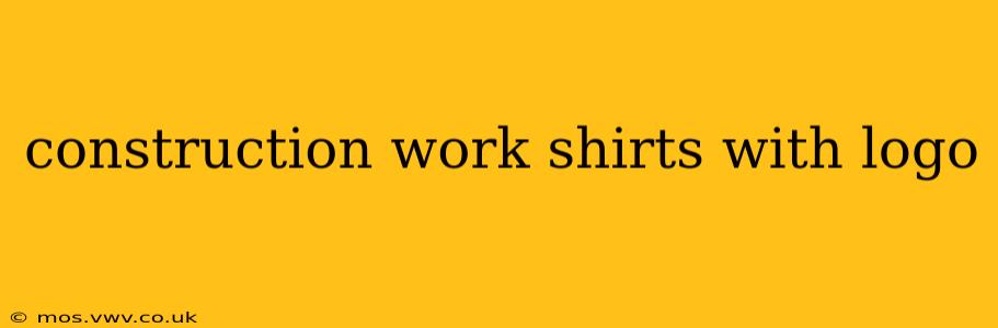 construction work shirts with logo