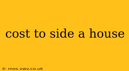 cost to side a house
