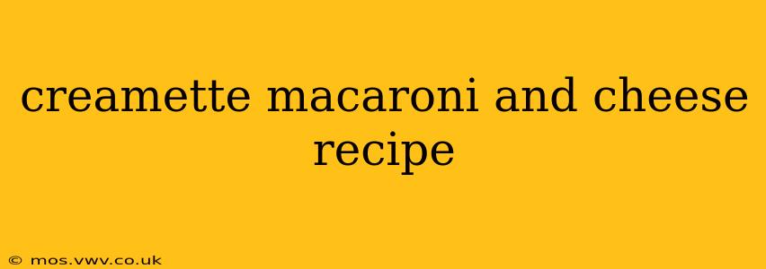 creamette macaroni and cheese recipe