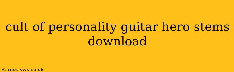 cult of personality guitar hero stems download