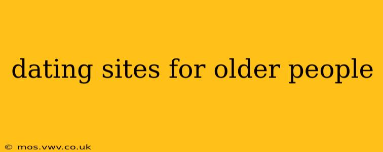 dating sites for older people