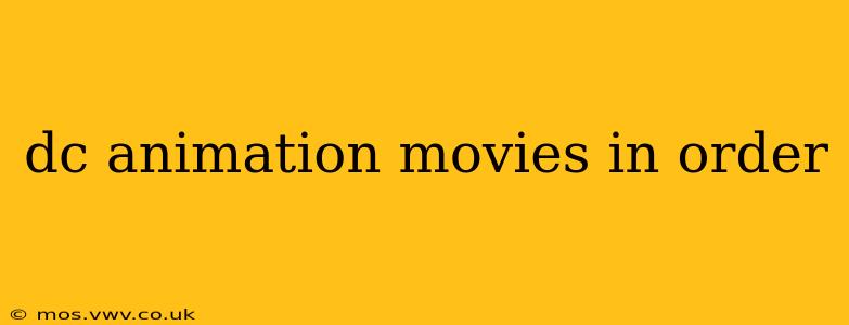 dc animation movies in order