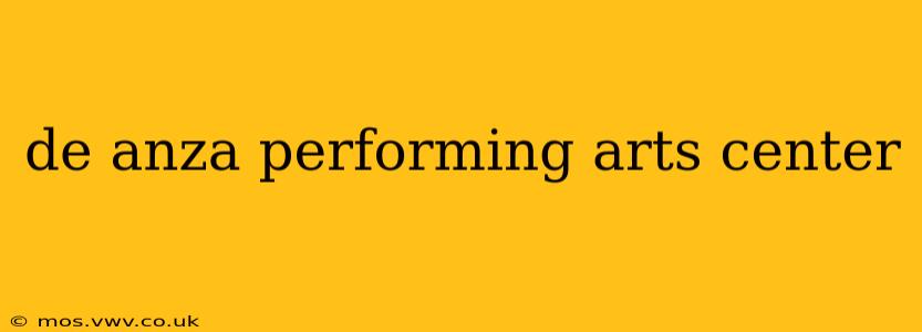 de anza performing arts center