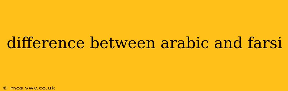 difference between arabic and farsi