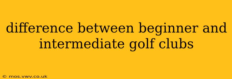difference between beginner and intermediate golf clubs