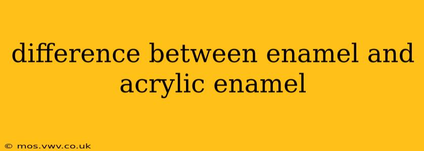 difference between enamel and acrylic enamel