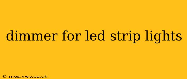 dimmer for led strip lights