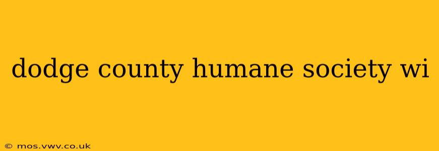 dodge county humane society wi