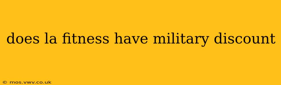 does la fitness have military discount