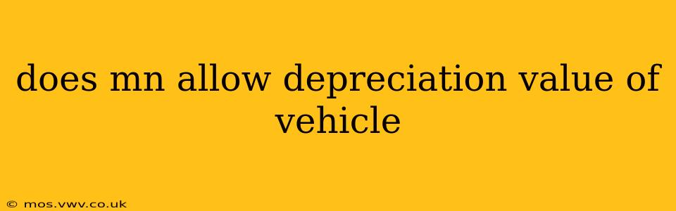 does mn allow depreciation value of vehicle