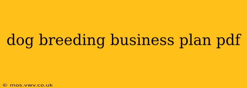 dog breeding business plan pdf