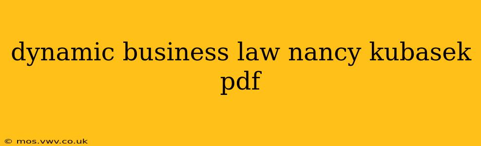dynamic business law nancy kubasek pdf