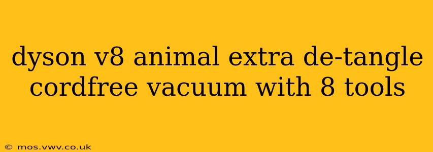 dyson v8 animal extra de-tangle cordfree vacuum with 8 tools