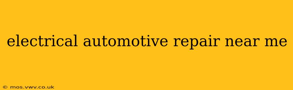 electrical automotive repair near me