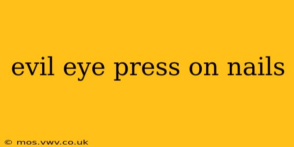evil eye press on nails