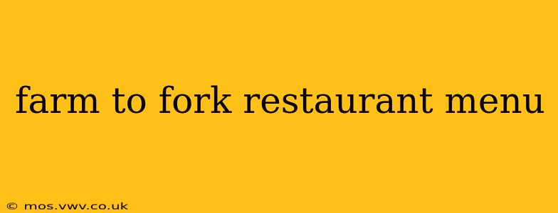 farm to fork restaurant menu
