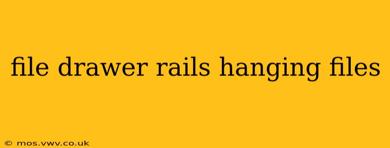 file drawer rails hanging files