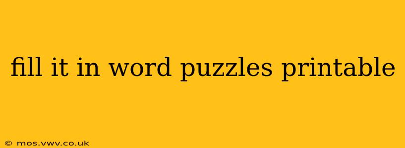 fill it in word puzzles printable