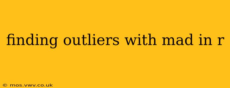 finding outliers with mad in r