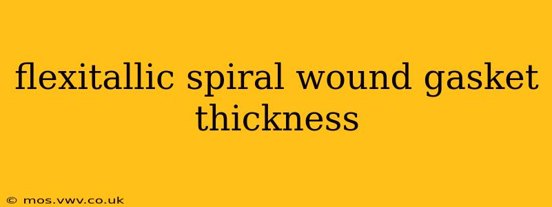 flexitallic spiral wound gasket thickness