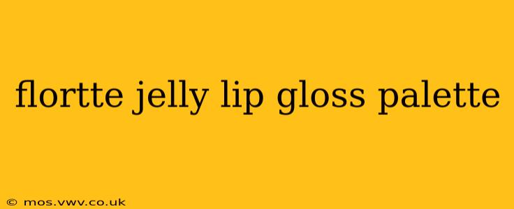 flortte jelly lip gloss palette