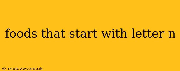 foods that start with letter n