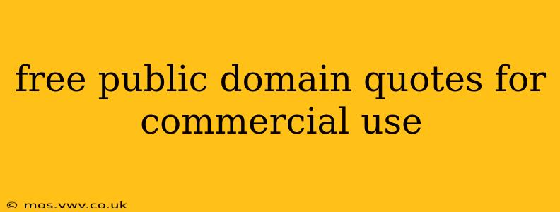 free public domain quotes for commercial use