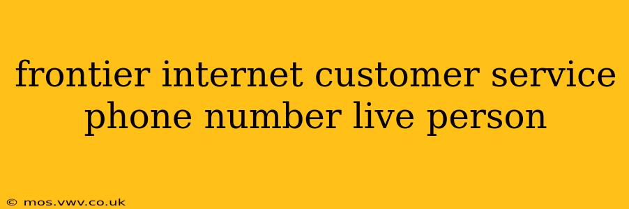 frontier internet customer service phone number live person