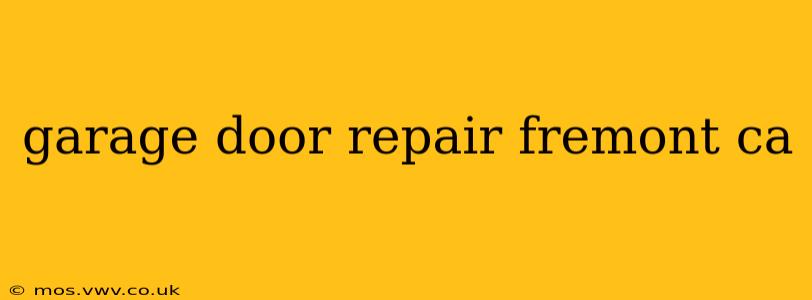garage door repair fremont ca