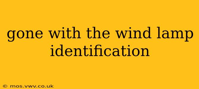 gone with the wind lamp identification