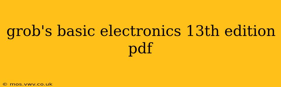 grob's basic electronics 13th edition pdf