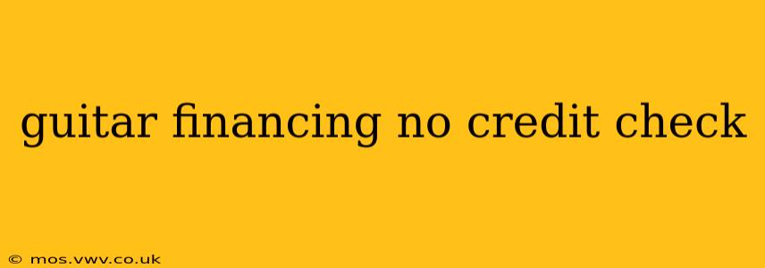 guitar financing no credit check