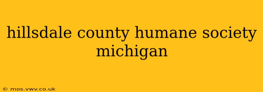 hillsdale county humane society michigan