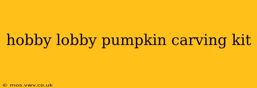 hobby lobby pumpkin carving kit