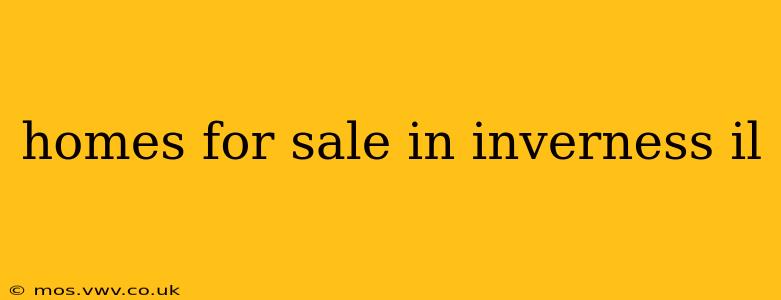 homes for sale in inverness il