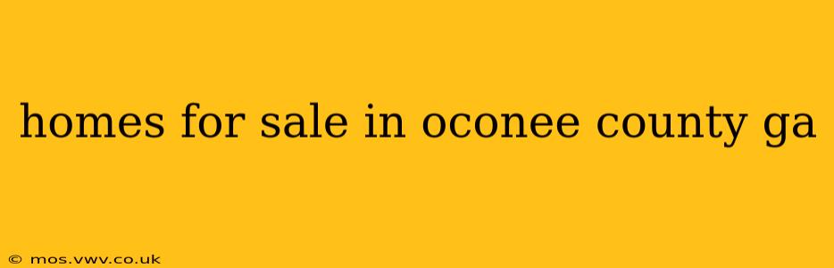 homes for sale in oconee county ga