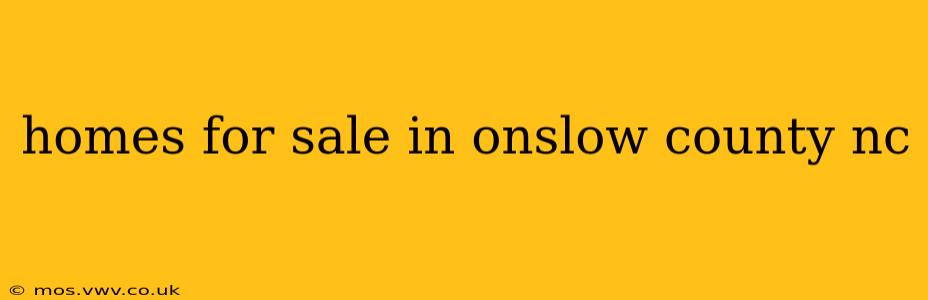 homes for sale in onslow county nc
