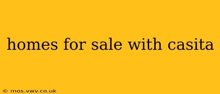homes for sale with casita