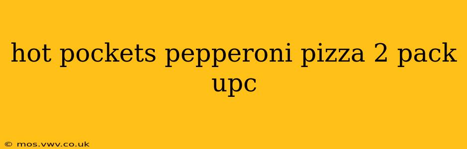 hot pockets pepperoni pizza 2 pack upc