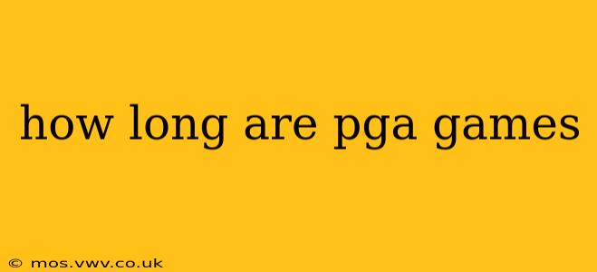 how long are pga games