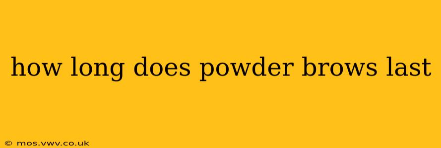how long does powder brows last