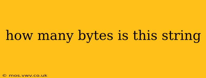 how many bytes is this string