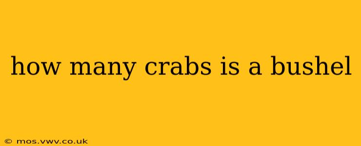 how many crabs is a bushel
