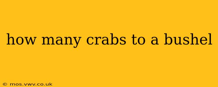 how many crabs to a bushel