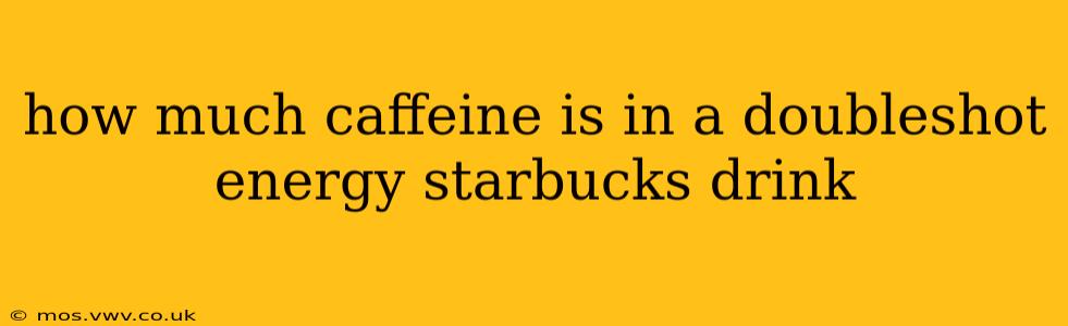 how much caffeine is in a doubleshot energy starbucks drink